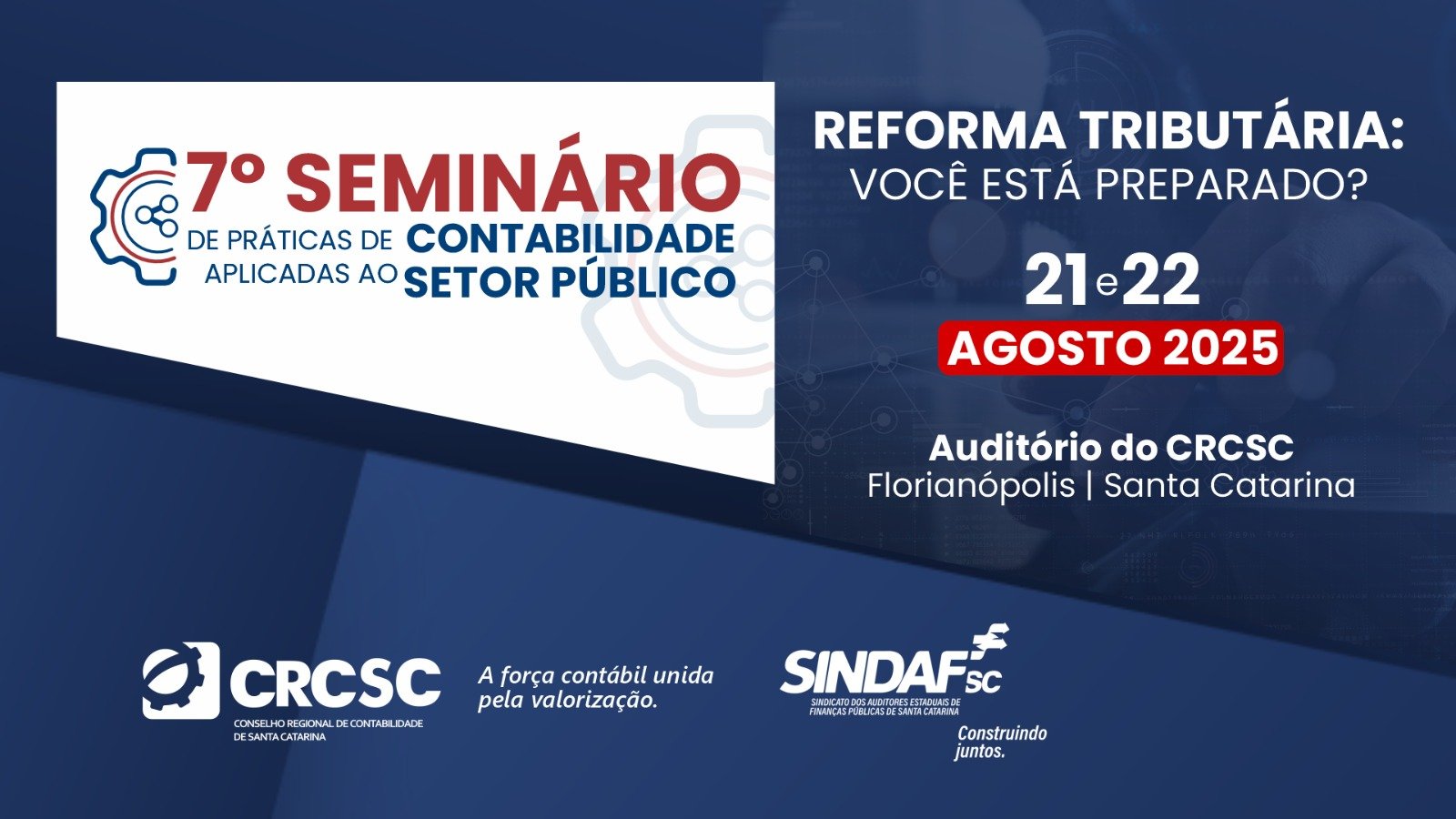 Evento em Florianopolis aborda os efeitos da implementacao do IBS e os desafios para o cenario fiscal e contabil no setor publico