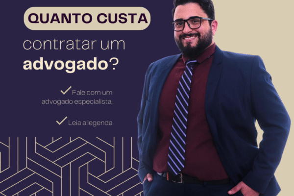 Quanto custa contratar um advogado
