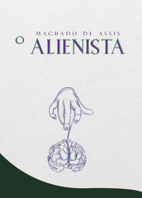 Entre 1881 e 1882 existiu O Alienista